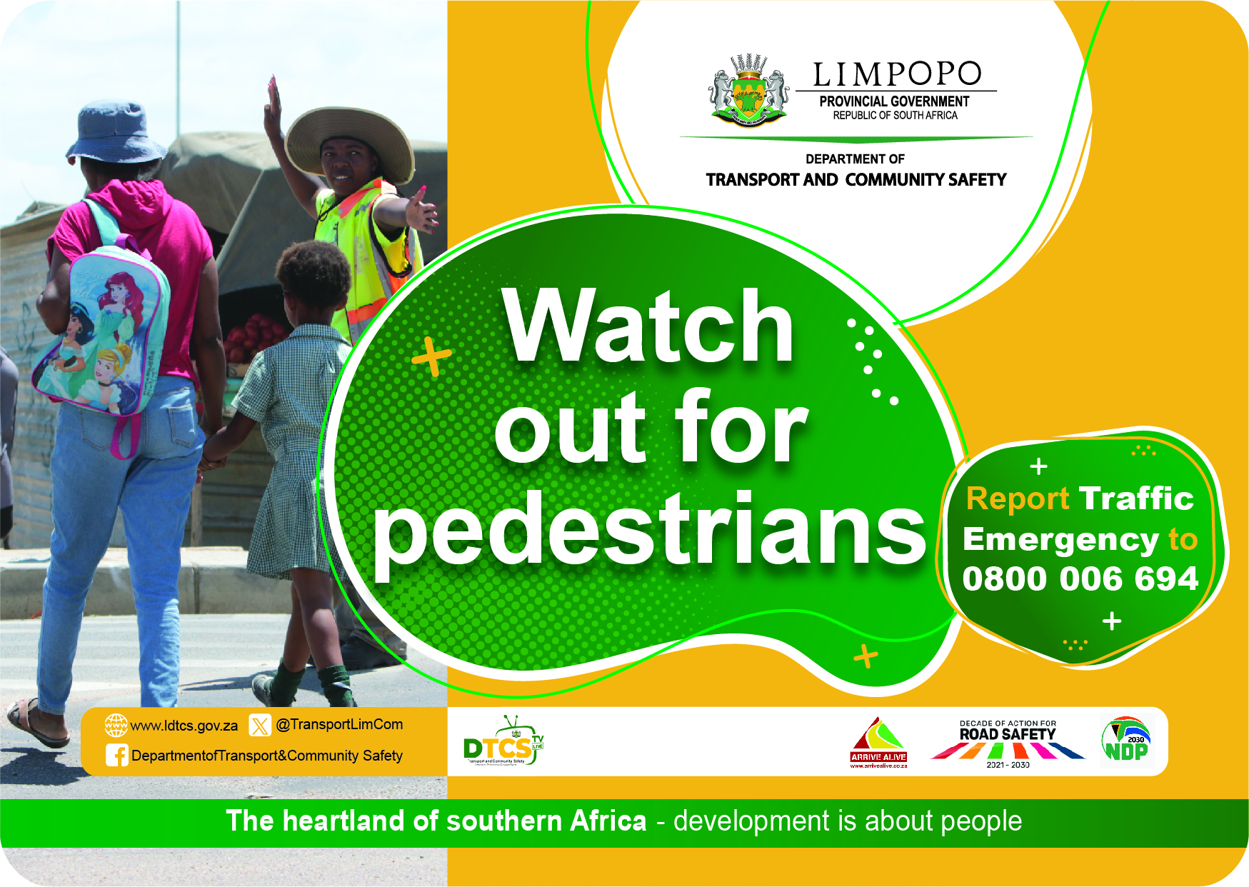 Watch Out for Pedestrians